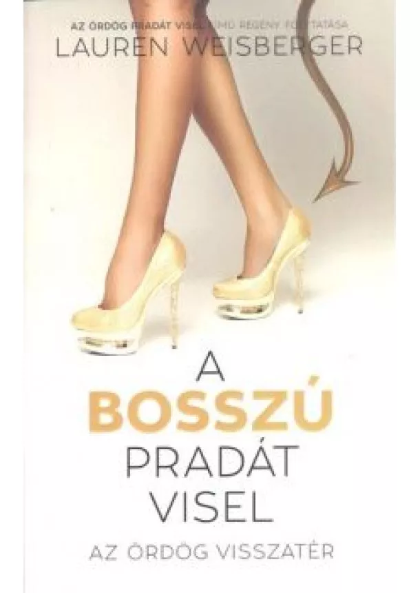 LAUREN WEISBERGER - A BOSSZÚ PRADÁT VISEL