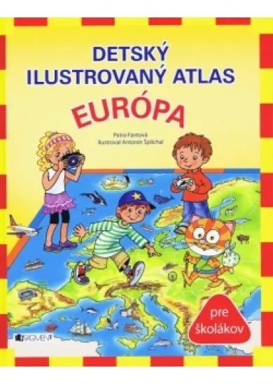 Detský ilustrovaný atlas – Európa