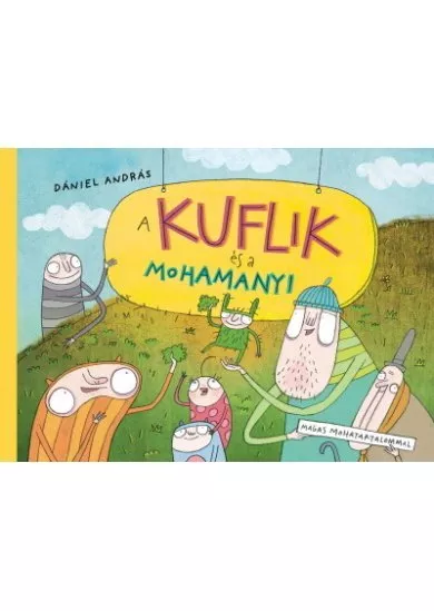 A kuflik és a mohamanyi (új kiadás)