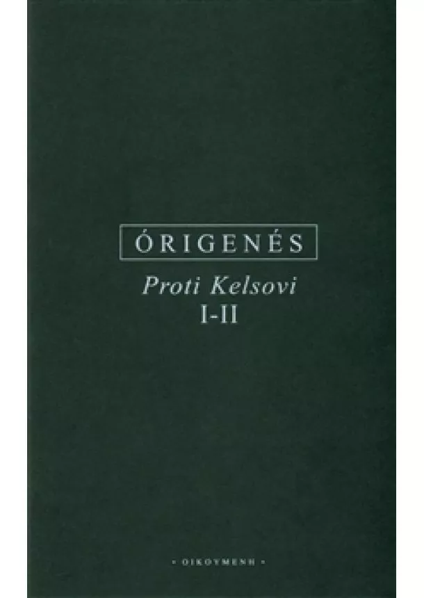 Órigenés - Proti Kelsovi I-II