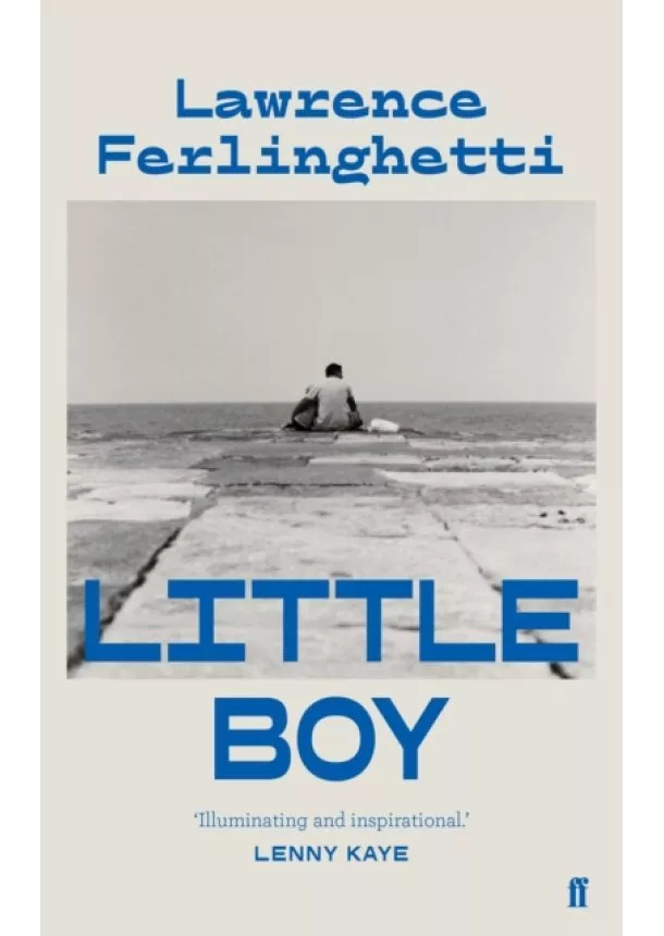 Lawrence Ferlinghetti - Little Boy