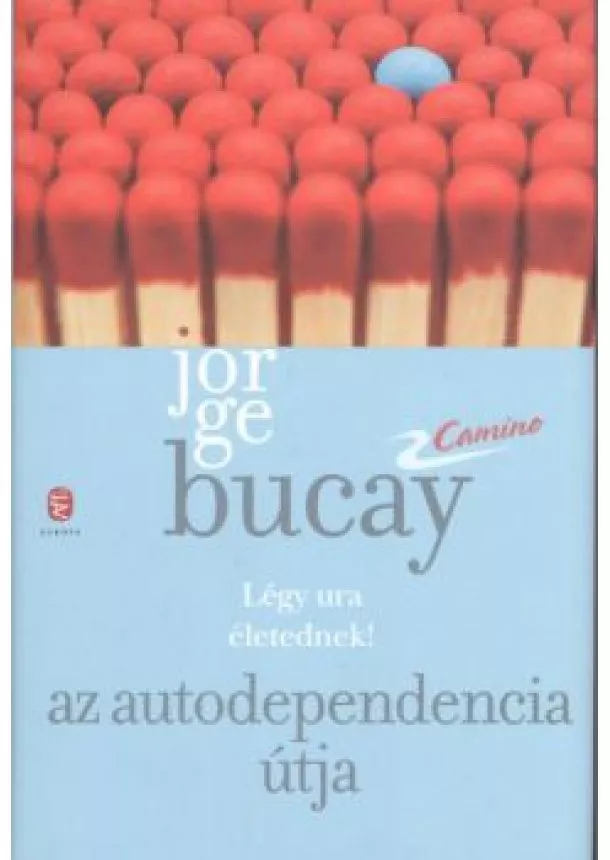 JORGE BUCAY - AZ AUTODEPENDENCIA ÚTJA