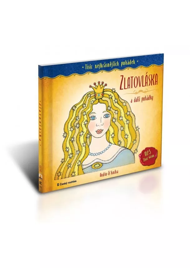 Kolektív - Tisíc nejkrásnějších pohádek - Zlatovláska a další pohádky ( Audio 1CD MP3 + kniha)