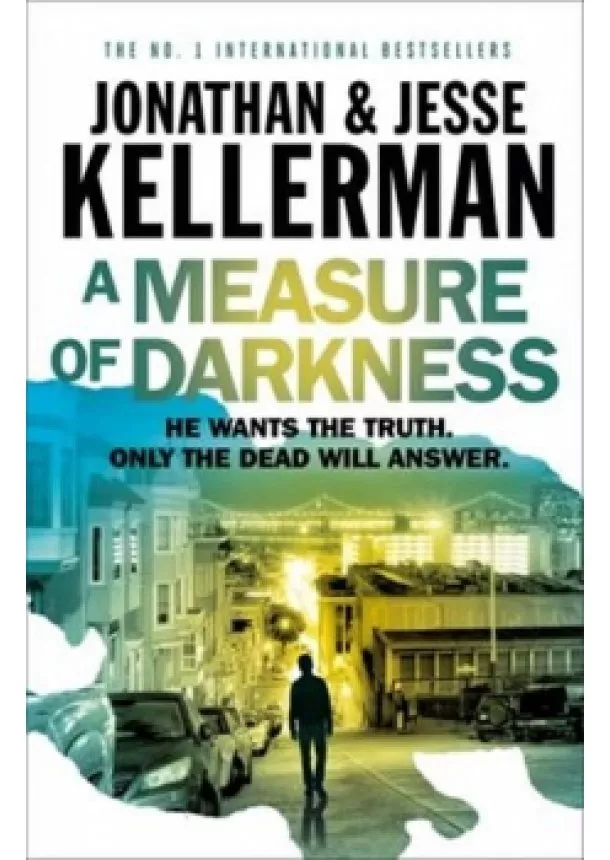 Jonathan a Jesse Kellerman - A Measure of Darkness