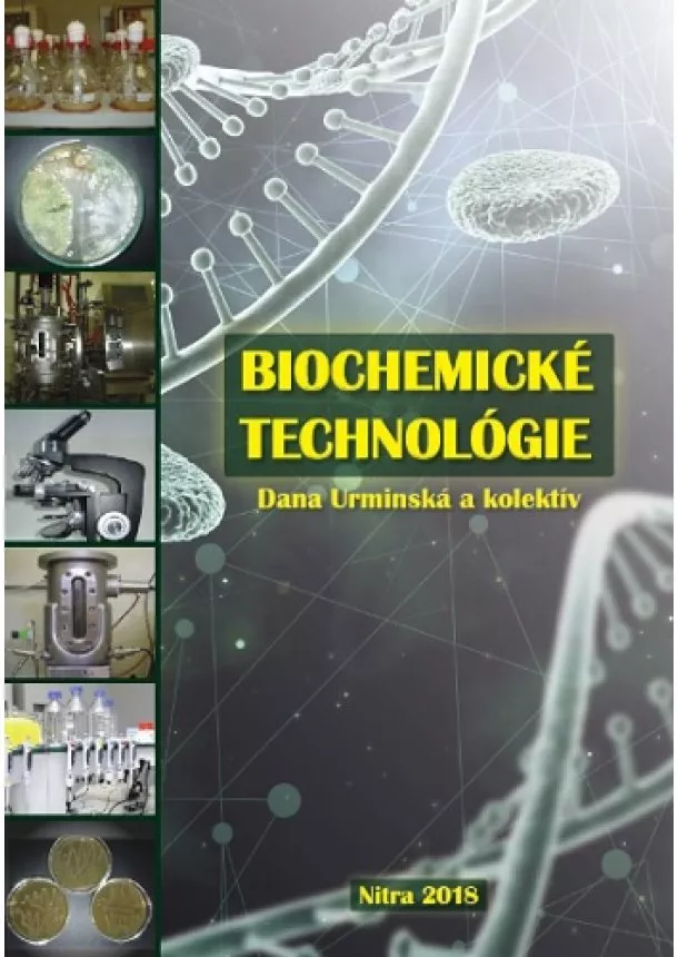 Dana Urminská, kolektiv - Biochemické technológie