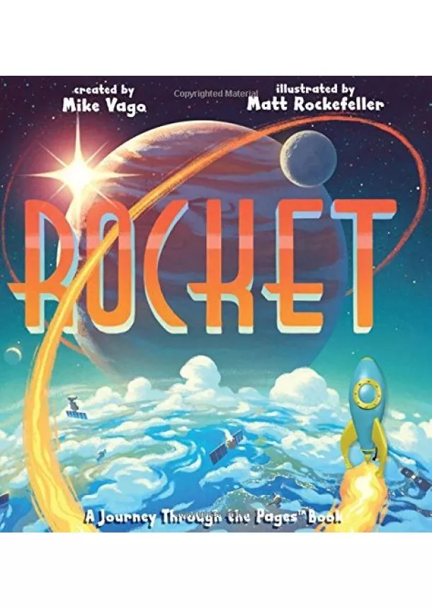 Mike Vago - Rocket: A Journey Through the Pages Book