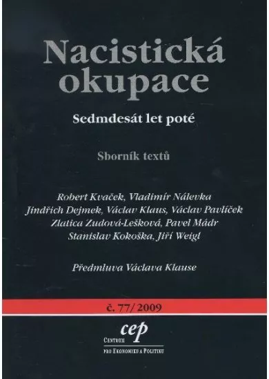 Nacistická okupace - Sedmdesát let poté