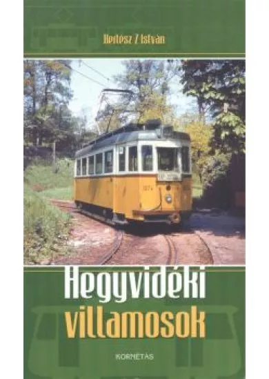 HEGYVIDÉKI VILLAMOSOK