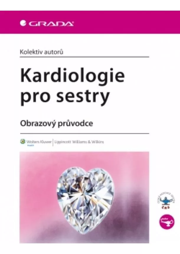 Kolektív - Kardiologie pro sestry - Obrazový průvodce