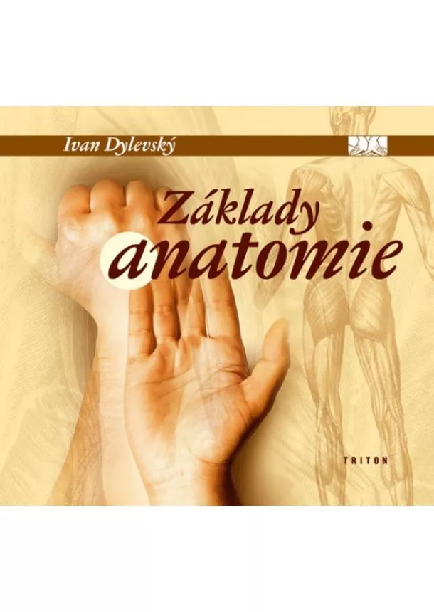 Ivan Dylevský - Základy anatomie - 2.vydání