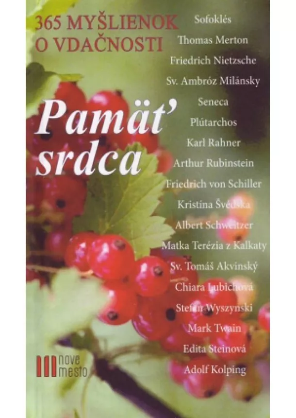 Wilhelm Mühs - Pamäť srdca - 365 myšlienok o vďačnosti