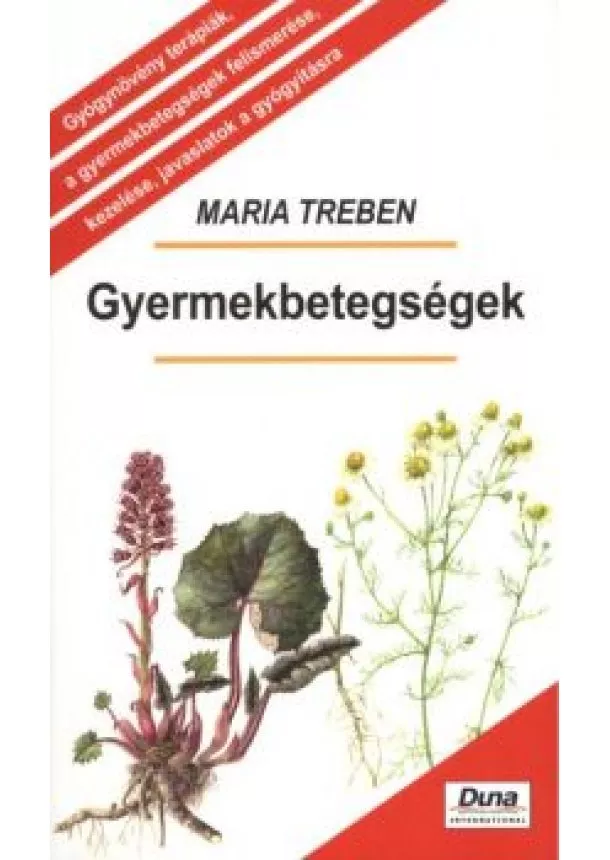 Maria Treben - Gyermekbetegségek /Puha