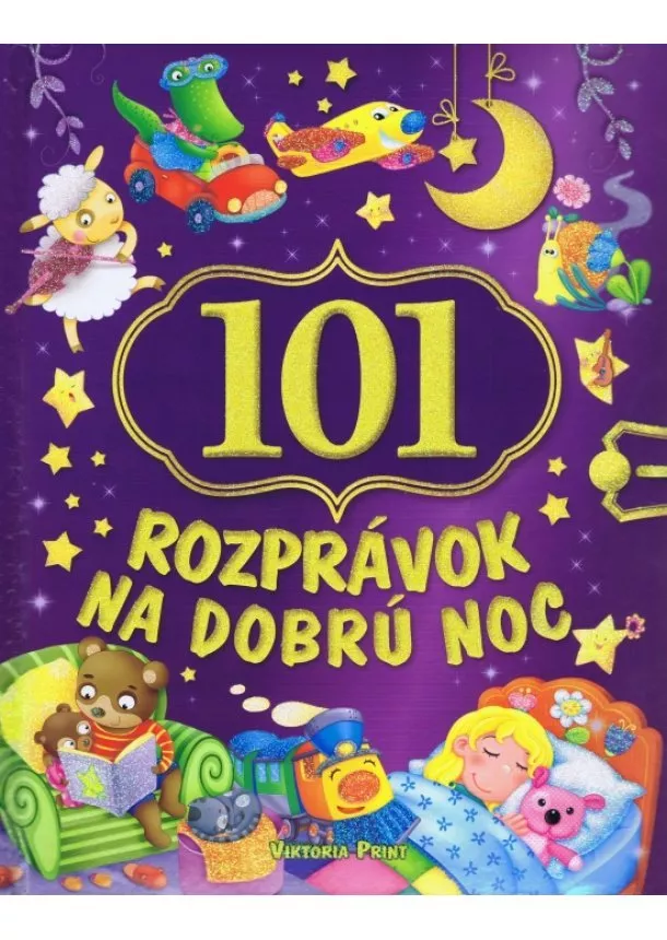 autor neuvedený - 101 rozprávok na dobrú noc