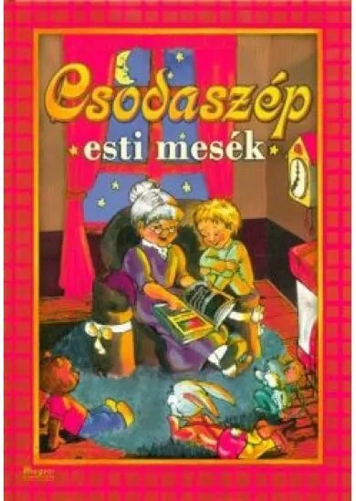 Csodaszép esti mesék