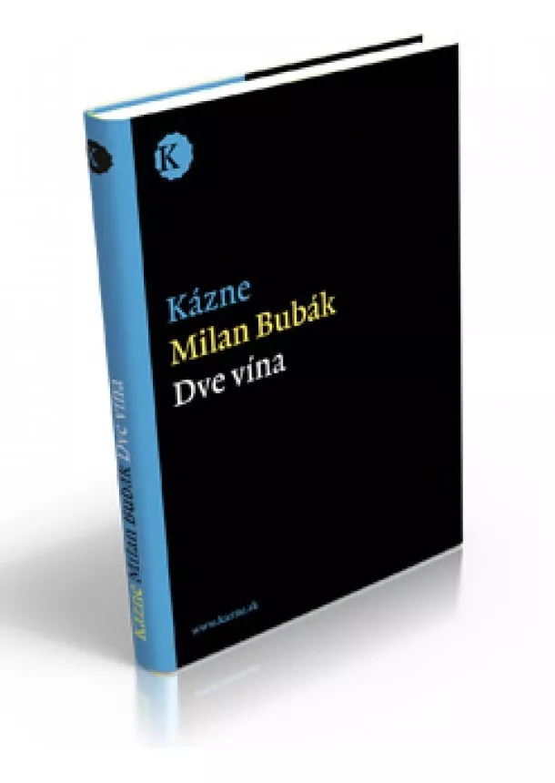 Milan Bubák - Kázne - Dve vína