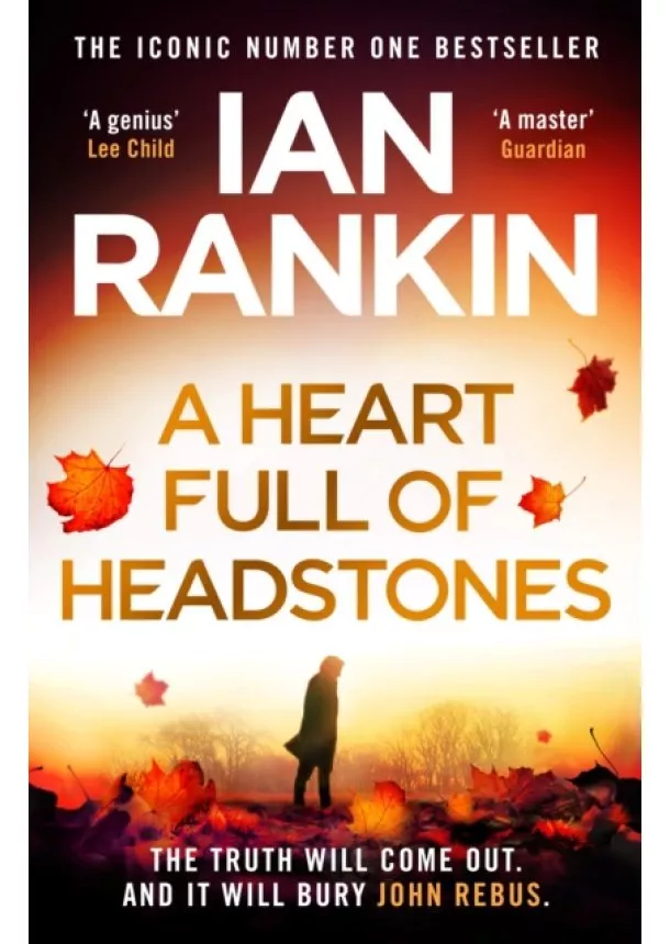 Ian Rankin - A Heart Full of Headstones