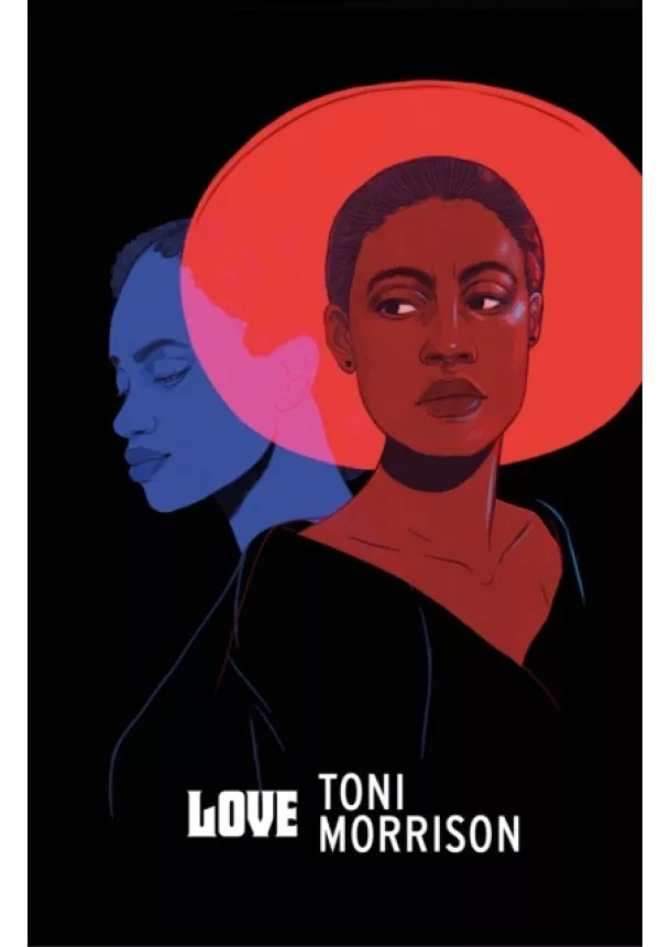 Toni Morrison - Love