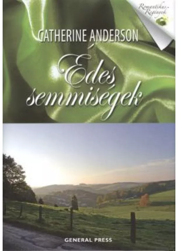 CATHERINE ANDERSON - ÉDES SEMMISÉGEK