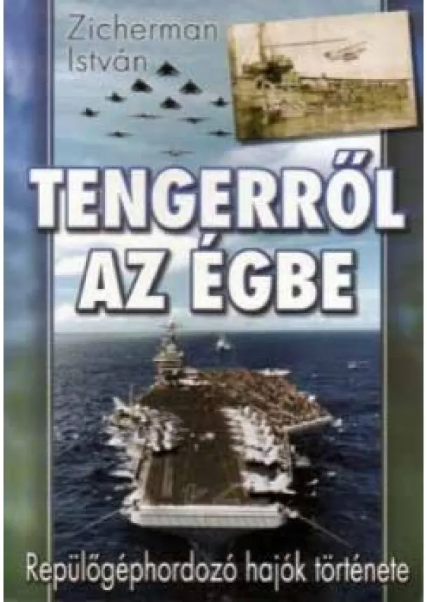 Zicherman István - Tengerről az égbe