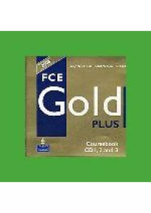 Jacky Newbrook, judith Wilson, Richard Acklam - FCE Gold Plus Coursebook Class CD 1-3