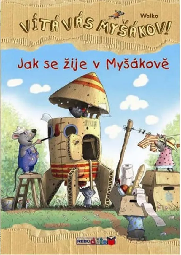 Walko - Jak se žije v Myšákově