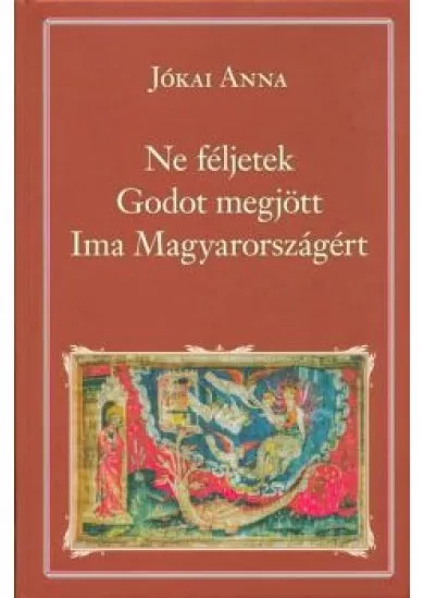 NE FÉLJETEK - GODOT MEGJÖTT - IMA MAGYARORSZÁGÉRT