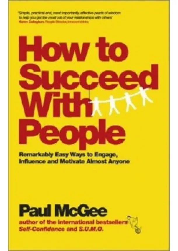 Paul McGee - How to Succeed with People : Remarkably