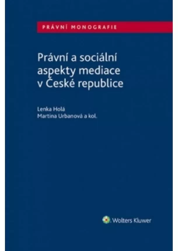 Holá Lenka - Právní a sociální aspekty mediace v Česk