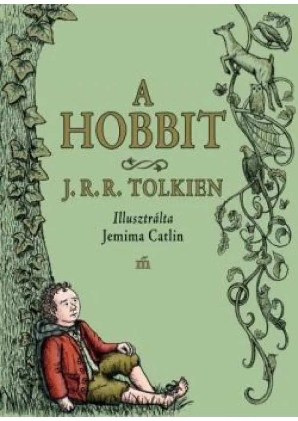 J. R. R. Tolkien - A hobbit - Jemima Catlin illusztrációival