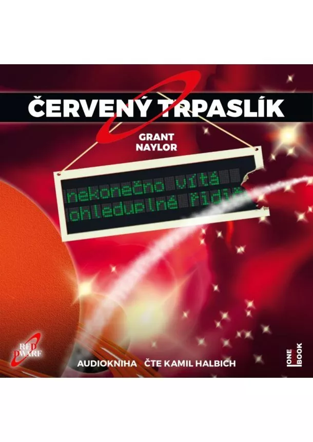 Rob Grant, Doug Naylor - Červený trpaslík 1. - Nekonečno vítá (1x Audio na CD - MP3)