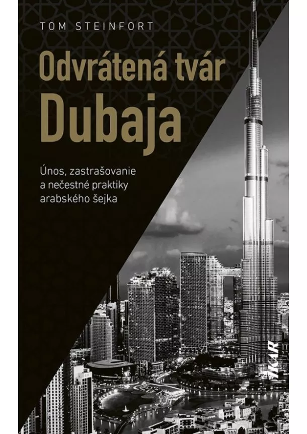 Tom Steinfort - Odvrátená tvár Dubaja