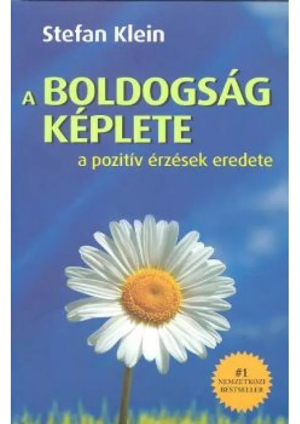 STEFAN KLEIN - A BOLDOGSÁG KÉPLETE