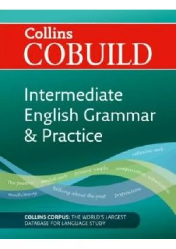 Collins COBUILD Intermediate English Grammar and Practice (Reissue)