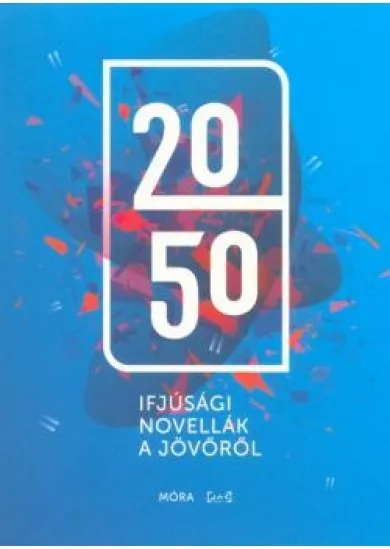 2050 - Ifjúsági novellák