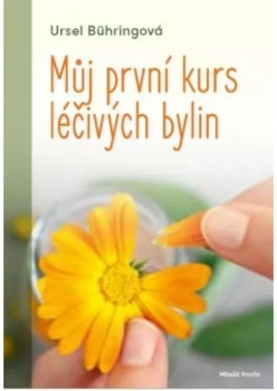 Můj první kurz léčivých rostlin