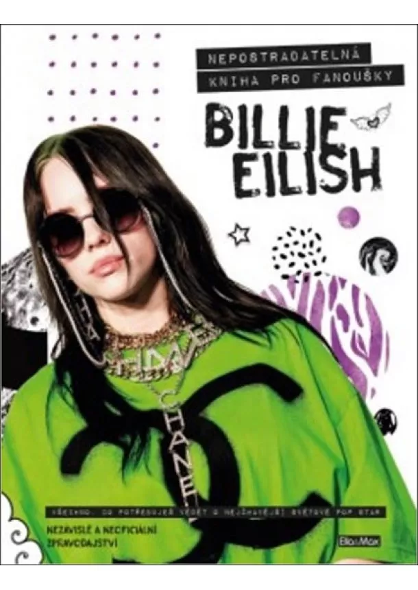 Malcolm Croft - Billie Eilish: Nepostradatelná kniha pro fanoušky