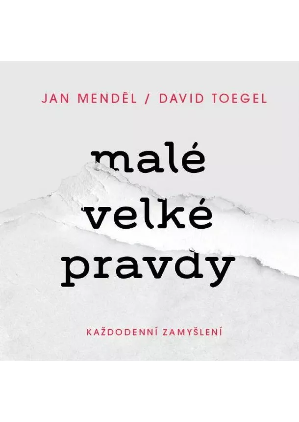 Jan Menděl - Malé velké pravdy: Každodenní zamyšlení