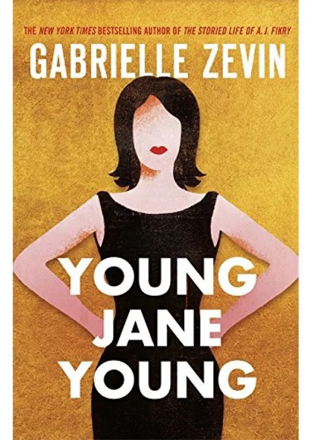 Gabrielle Zevin - Young Jane Young