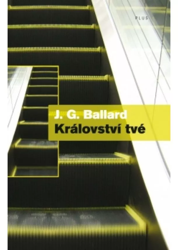 J. G. Ballard - Království tvé