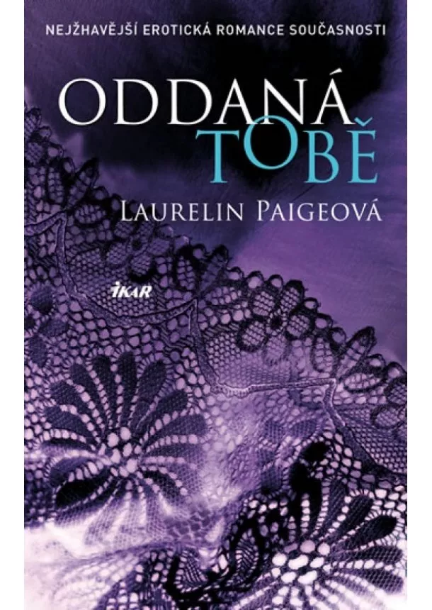 Laurelin Paigeová - Fixed 3: Oddaná tobě