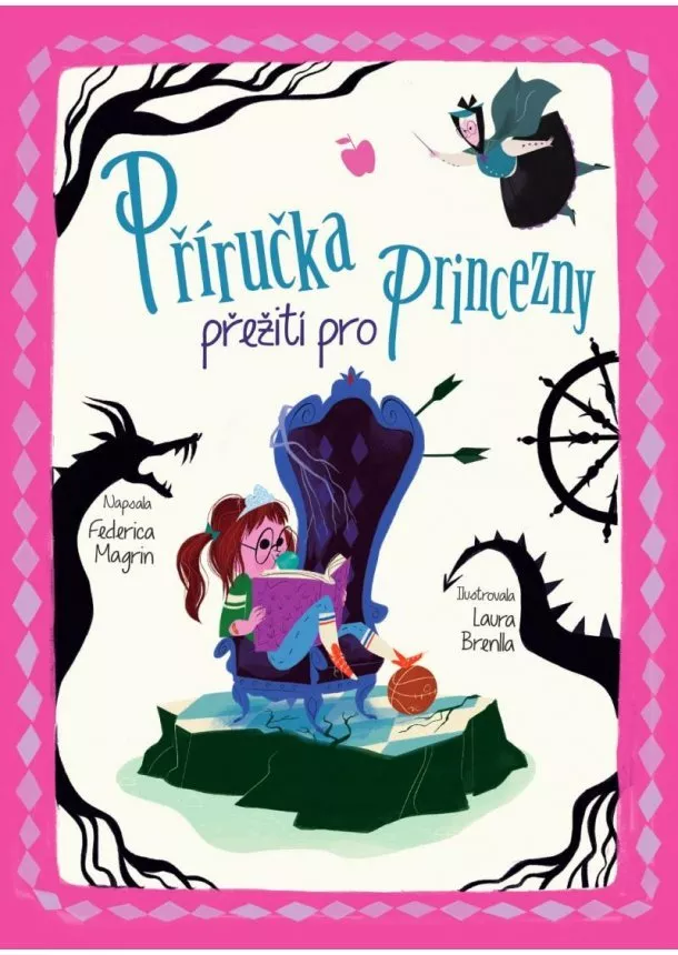 Federica Magrin - Příručka přežití pro princezny