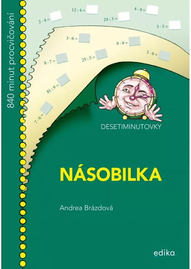 Andrea Brázdová - DESETIMINUTOVKY. Násobilka