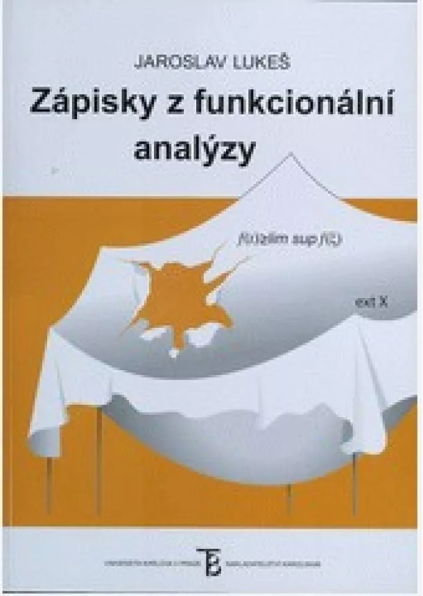 Jaroslav Lukeš - Zápisky z funkcionální analýzy