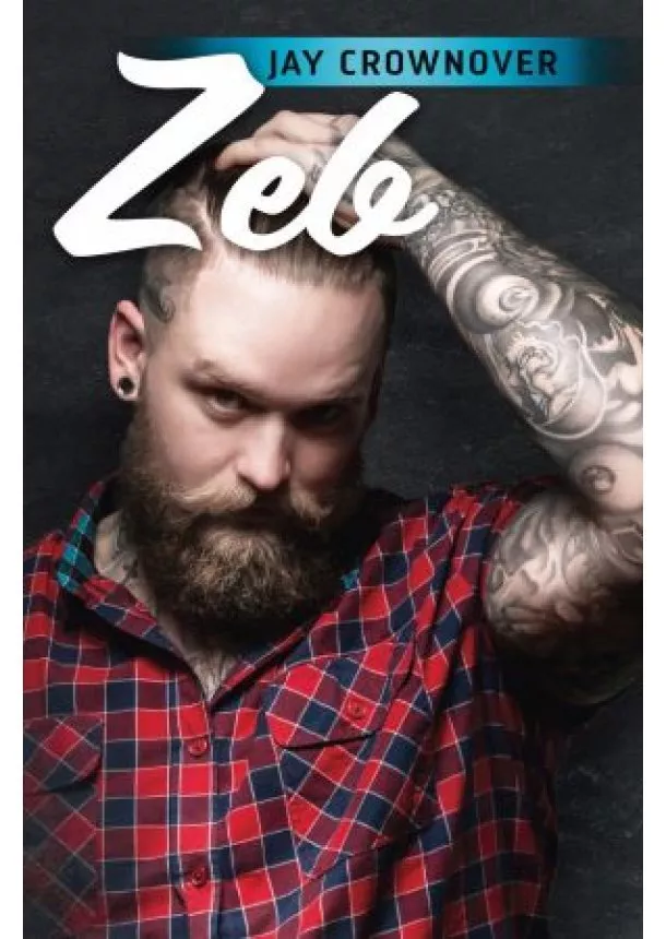 Jay Crownover - Zeb