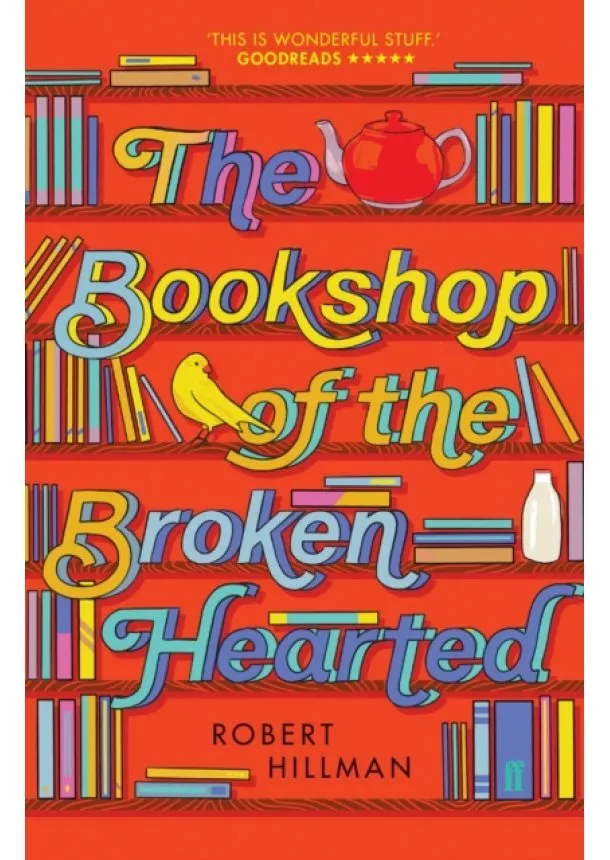 Robert Hillman - The Bookshop of The Broken Hearted