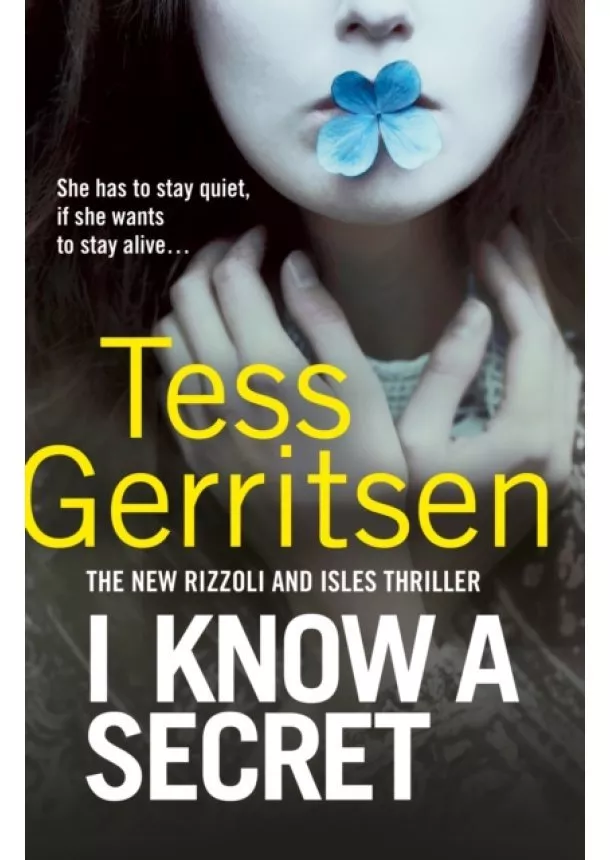 Tess Gerritsen - I Know a Secret