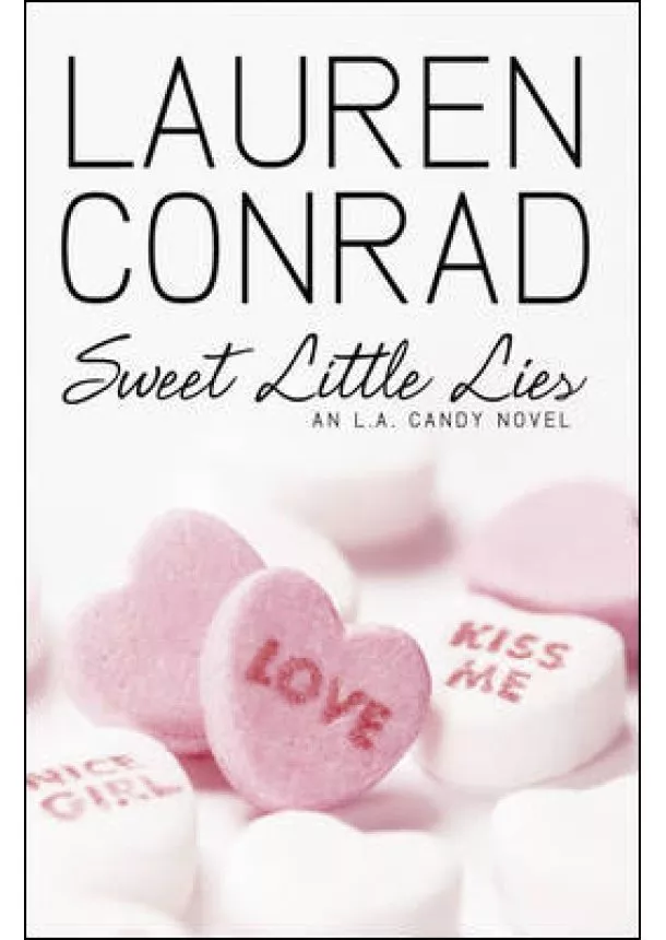 Lauren Conrad - Sweet Little Lies