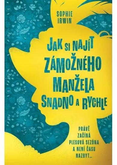 Jak si najít zámožného manžela snadno a rychle