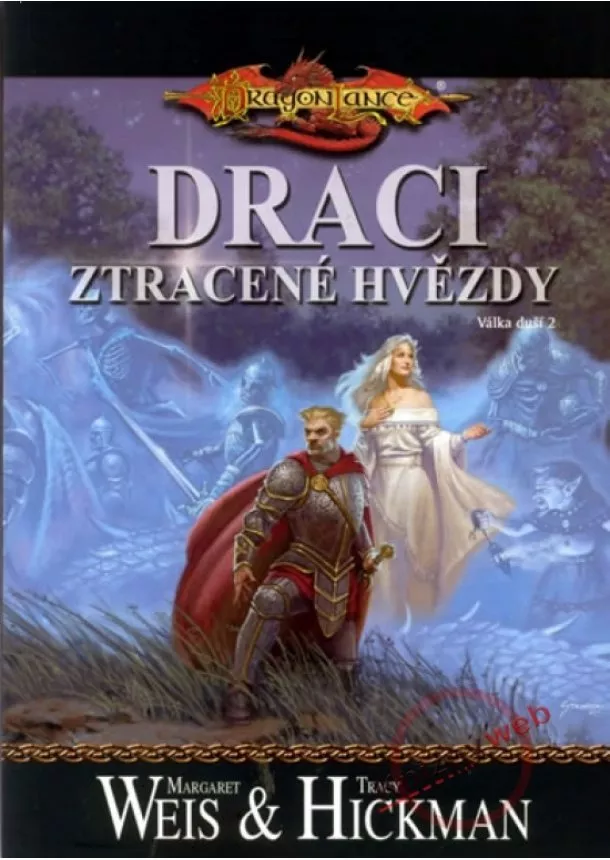 Margaret Weis, Tracy Hickman - Draci ztracené hvězdy - Válka duší 2 - DragonLance