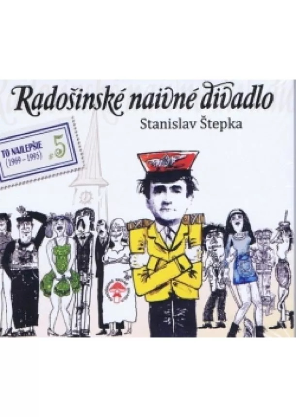 Stanislav Štepka - 2CD - Radošinské naivné divadlo: Lás-ka-nie, Kino Pokrok (To najlepšie 5)